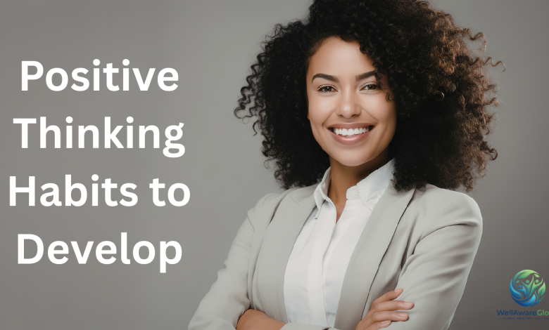 positive thinking habits to develop